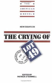 New Essays on The Crying of Lot 49 - Book  of the American Novel