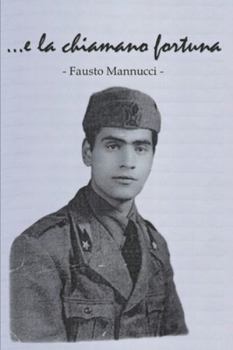 Paperback ...e la chiamano fortuna [Italian] Book