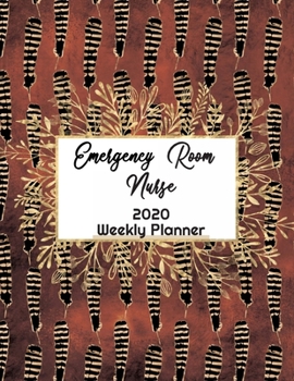 Paperback Emergency Room Nurse Weekly Planner: : ER RN, Everyone Needs a Plan, Keep Your Life Organized and Sane, Relax with Inspirational Coloring Pages Book