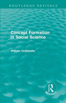 Paperback Concept Formation in Social Science (Routledge Revivals) Book