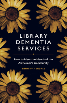 Paperback Library Dementia Services: How to Meet the Needs of the Alzheimer's Community Book