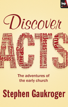 Paperback Discover Acts: The Adventures of the Early Church Book