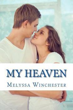 My Heaven - Book #1.5 of the Love United
