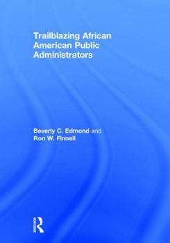 Hardcover Trailblazing African American Public Administrators Book