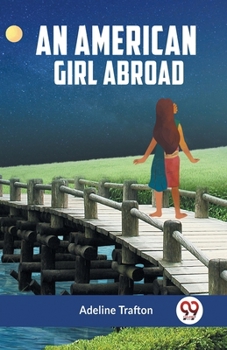 Paperback An American Girl Abroad Book