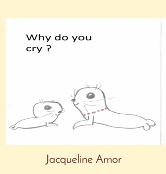 Hardcover Why do you cry ? Book