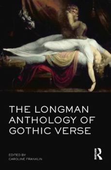 Paperback The Longman Anthology of Gothic Verse Book