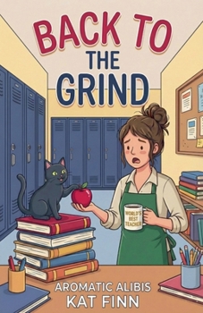 Paperback Back to the Grind (Aromatic Alibis) Book