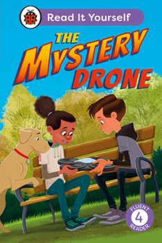 Hardcover The Mystery Drone: Read It Yourself -Level 4 Fluent Reader Book