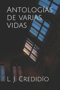 Paperback Antolog?as de varias vidas [Spanish] Book