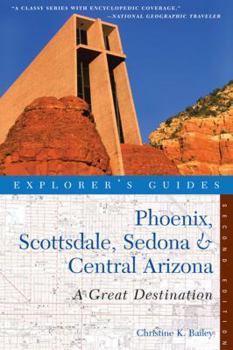 Paperback Explorer's Guide Phoenix, Scottsdale, Sedona & Central Arizona: A Great Destination Book