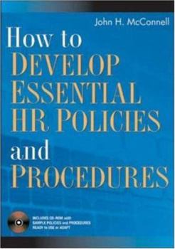 Hardcover How to Develop Essential HR Policies and Procedures [With CDROM] Book