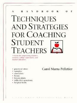 Paperback Handbook of Techniques and Strategies for Coaching Student Teachers, A Book