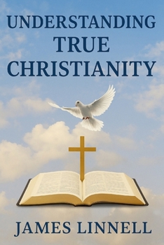 Paperback Understanding True Christianity Book