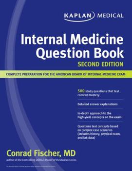 Paperback Kaplan Medical Internal Medicine Question Book: Complete Preparation for the American Board of Internal Medicine Exam Book