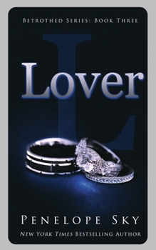 Lover - Book #3 of the Betrothed