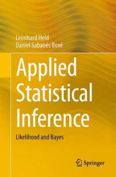 Paperback Applied Statistical Inference: Likelihood and Bayes Book