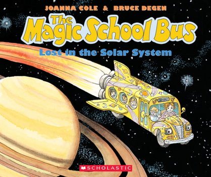 Lost in the Solar System - Book #4 of the Magic School Bus