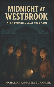 Midnight at Westbrook: When Darkness Calls Your Name