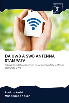 Paperback Da Uwb a Swb Antenna Stampata [Italian] Book