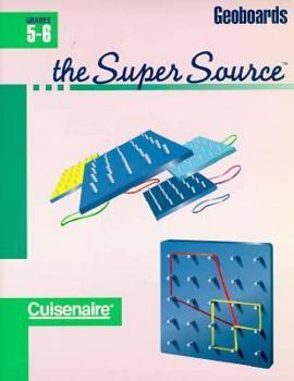 Paperback The Super Source Geoboards: Grades 5-6 Book