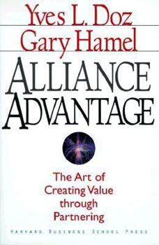 Hardcover Alliance Advantage: The Art of Creating Value Through Partnering Book