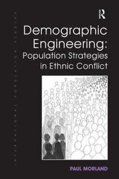 Paperback Demographic Engineering: Population Strategies in Ethnic Conflict Book