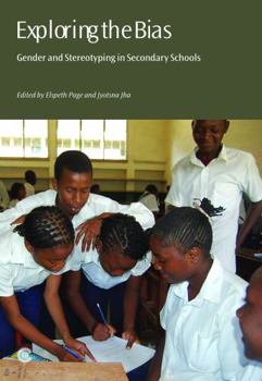 Paperback Exploring the Bias: Gender and Stereotyping in Secondary Schools Book