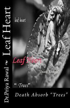 Paperback Leaf Heart: Death Absorb "Trees" Book