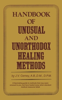 Hardcover Handbook of unusual and unorthodox healing methods Book