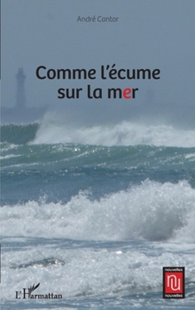 Comme l'écume sur la mer (Nouvelles Nouvelles) (French Edition)
