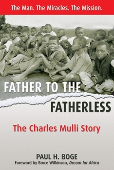 Paperback Father to the Fatherless: The Charles Mulli Story Book