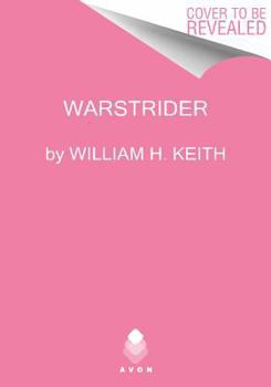 Warstrider (Warstrider, #1) - Book #1 of the Warstrider