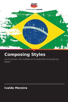 Composing Styles (French Edition)