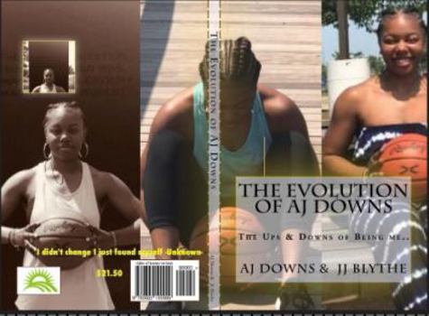 Paperback Evolution of AJ Downs: Ups & Downs of Me Book