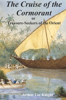 Paperback The Cruise of the "Cormorant.": or Treasure-Seekers of the Orient Book
