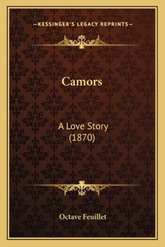Camors: A Love Story