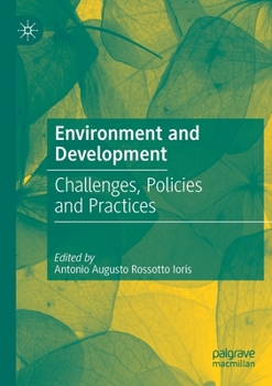 Paperback Environment and Development: Challenges, Policies and Practices Book