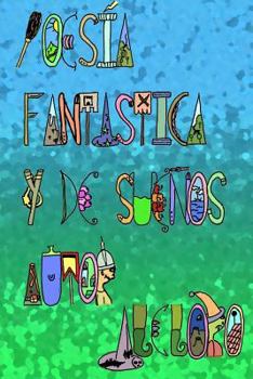 Paperback Poesia Fantastica y de Sueños [Spanish] Book