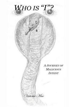 Paperback Who is I?: A Journey of Malicious Intent Book