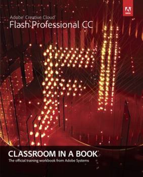 Paperback Adobe Flash Professional CC Classroom in a Book with Access Code Book