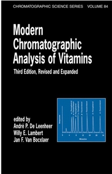 Hardcover Modern Chromatographic Analysis of Vitamins: Revised and Expanded Book