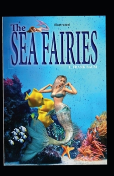 Paperback The Sea Fairies Illustrated Book