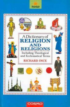 Paperback A Dictionary of Religion and Religions Including Theological and Ecclesiastical Terms Book