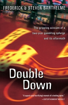 Paperback Double Down: Reflections on Gambling and Loss Book