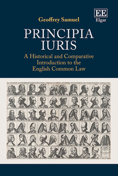 Hardcover Principia Iuris: A Historical and Comparative Introduction to the English Common Law Book