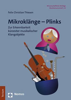 Paperback Mikroklange - Plinks: Zur Erkennbarkeit Kurzester Musikalischer Klangobjekte [German] Book