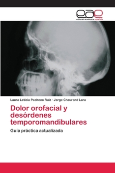 Paperback Dolor orofacial y desórdenes temporomandibulares [Spanish] Book