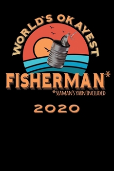 Terminkalender 2020: Worlds okayest Terminkalender und Tagesplaner ca DIN A5 farbig | 376 Seiten | 1 Seite pro Tag | Angel | Angler (German Edition)