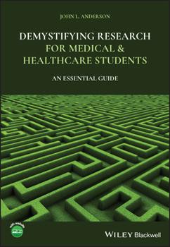 Paperback Demystifying Research for Medical and Healthcare Students: An Essential Guide Book